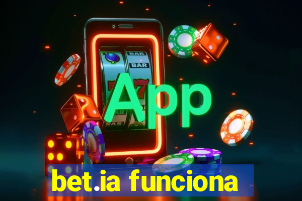 bet.ia funciona